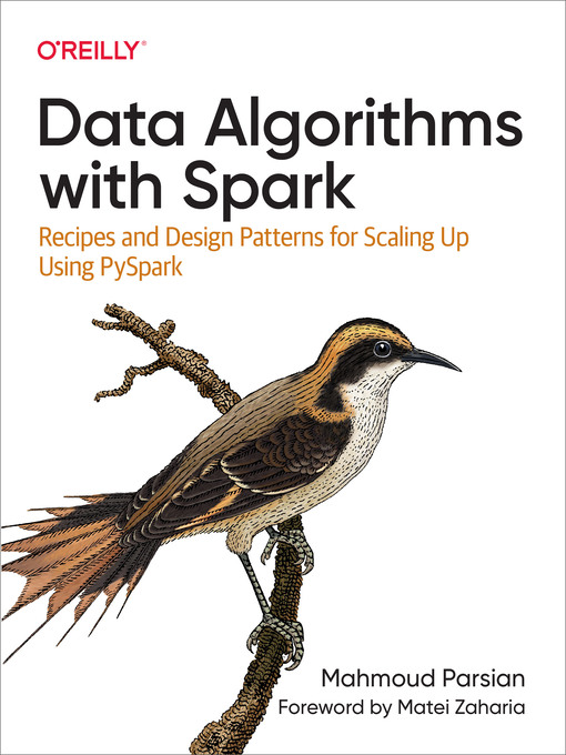 Title details for Data Algorithms with Spark by Mahmoud Parsian - Available